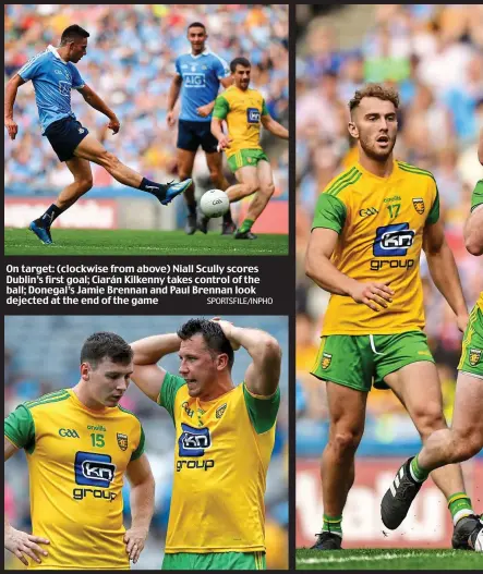  ?? SPORTSFILE/INPHO ?? On target: (clockwise from above) Niall Scully scores Dublin’s first goal; Ciarán Kilkenny takes control of the ball; Donegal’s Jamie Brennan and Paul Brennan look dejected at the end of the game