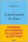  ?? ?? ★★★☆☆ LE GRAND MONDE DE PROUST MATHILDE BRÉZET 608 P., GRASSET, 26 €