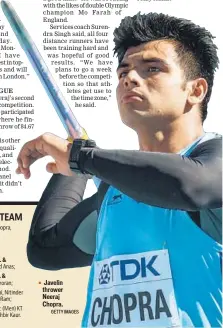  ?? GETTY IMAGES ?? Javelin thrower Neeraj Chopra.