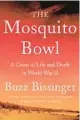  ?? ?? ‘The Mosquito Bowl’ By Buzz Bissinger; Harper, 480 pages, $32.50.