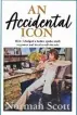  ?? ?? An Accidental Icon by Norman Scott is published by Hodder & Stoughton, priced £22.