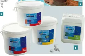  ??  ?? 5.
DESJOYAUX propose une large gamme de produits d’entretien pour la piscine, parmi lesquels des pastilles de chlore à dissolutio­n rapide idéales pour éliminer les algues vertes (33,75 € le seau de 5 kg) ou du pH plus ou moins en poudre pour ajuster le pH (seau de 5 kg : pH plus 16,20 €, pH moins 14,85 €). 5