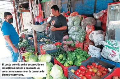  ?? FOTO: EL HERALDO ?? El costo de vida se ha encarecido en los últimos meses a causa de un constante aumento en la canasta de bienes y servicios.