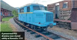  ?? KRM ?? A preserved PD2 draisine now stored safely at Korostiv.