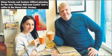  ?? ?? Olena Ferents and Graham Clifford planning for the new ‘Fermoy Welcome Centre’ over a coffee in the Heron Cafe, Fermoy.