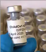  ??  ?? CHECKS: New Oxford vaccine