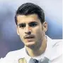  ??  ?? REAL CLASS: Morata