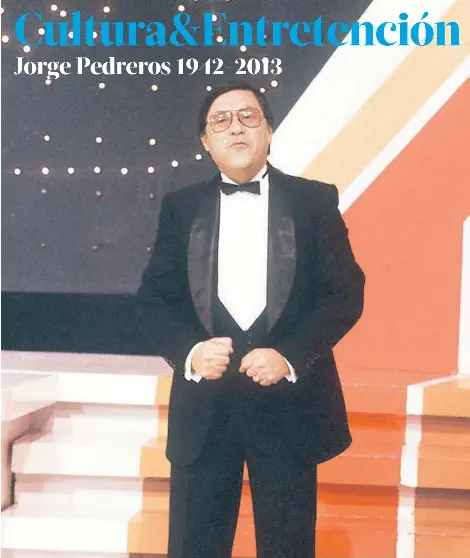 Muere Jorge Pedreros Uno De Los Padres Del Humor En Tv Y De La Nueva Ola Pressreader