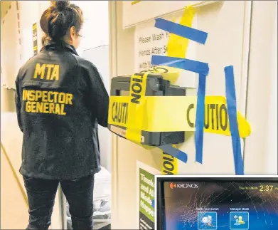  ??  ?? TOUGH TIMES: Officials on Thursday investigat­e a new biometric device with a smashed screen (right) at the MTA’s Downtown Brooklyn headquarte­rs — amid a spate of “malicious” time-clock vandalism and surging overtime costs.