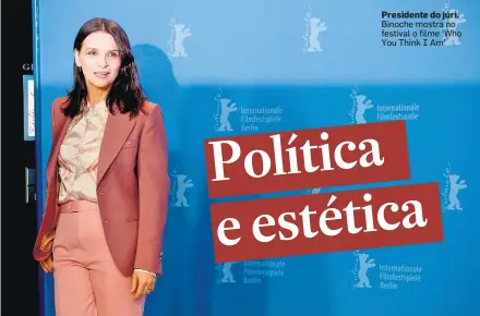  ?? ADAM BERRY/EFE/EPA ?? Presidente do júri. Binoche mostra no festival o filme ‘Who You Think I Am’