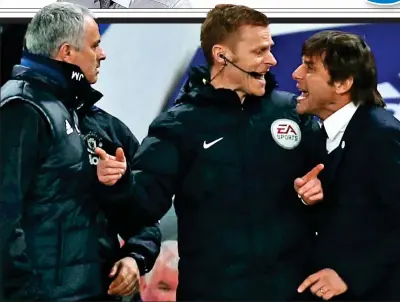  ?? GETTY IMAGES ?? Flare-up: Mourinho and Conte are kept apart by fourth official Mike Jones on Monday