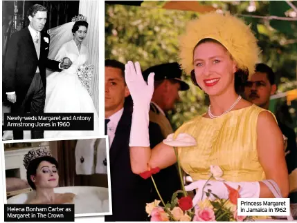  ??  ?? Newly-weds Margaret and Antony Armstrong-Jones in 1960
Helena Bonham Carter as Margaret in The Crown
Princess Margaret in Jamaica in 1962