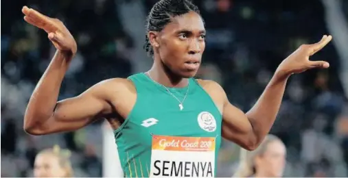  ??  ?? CASTER Semenya has gained an army of supporters over the years with South Africans and rights groups from across the world rallying behind her.