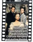  ??  ?? 1999’s Great Expectatio­ns wth Ioan Gruffudd, Charlotte Rampling and Justine Waddell