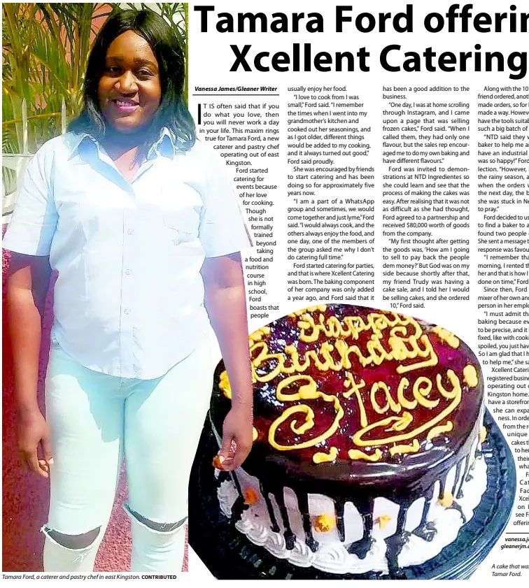  ?? CONTRIBUTE­D ?? Tamara Ford, a caterer and pastry chef in east Kingston.