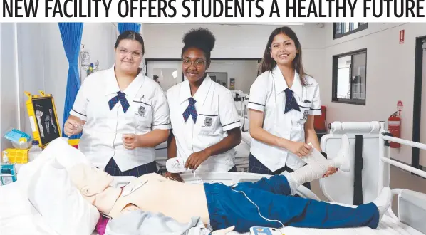  ?? ?? Students Jessie Noel, Audrey Koimo and Natarni Riley have benefited from the new medical facility at Bentley Park College. Picture: Brendan Radke