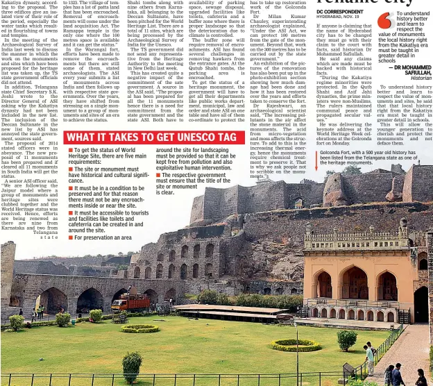  ??  ?? Golconda Fort, with a 500 year old history has been listed from the Telangana state as one of the heritage monuments.