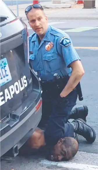  ??  ?? George Floyd’s arrest at the hands of Minneapoli­s police. Picture: Darnella Frazier