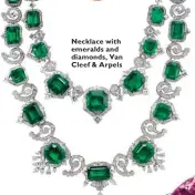  ??  ?? Necklace with emeralds and diamonds, Van Cleef & Arpels