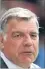  ??  ?? Sam Allardyce