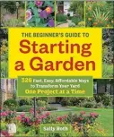  ?? Special to The Okanagan Weekend ?? This book has secrets that will engage even the most experience­d gardeners.