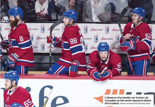  ?? PHOTO D’ARCHIVES BEN PELOSSE ?? L’absence d’un leader sur le banc du Canadien se fait sentir depuis le début de la saison.