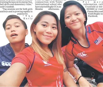  ?? — Photos courtesy of Landale Cranfield. ?? National women’s rugby players (from left) Cindy, Stancy and Fidelia.