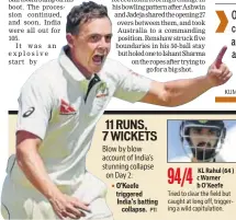  ?? PTI ?? O'Keefe triggered India’s batting collapse.