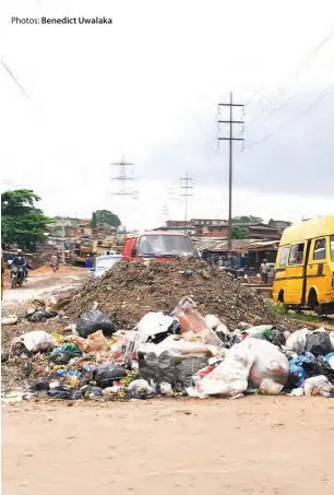  ?? Benedict Uwalaka ?? Photos: A refuse dump site at Oke-Odo