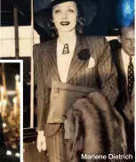  ??  ?? Marlene Dietrich