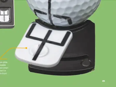  ??  ?? Golfers can slide the moveable section even when the ball isn’t in position in front