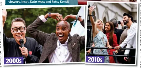  ?? ?? 2000S
The cook and the runner: Mo Farah and Gok Wan 2010S
Photo ready: Holly Willoughby and Rylan Clark