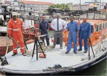  ??  ?? The Sri Lanka Lifeboat Institutio­n on board their craft