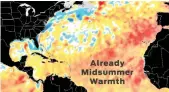  ?? ?? Sea-surface temperatur­e anomaly analysis on Feb. 21 shows it is already as hot in “Hurricane Alley” as in midsummer. Image: NASA