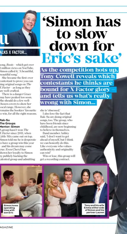  ??  ?? Simon loves spending time with son Eric Tony and his wife Emma either side of Simon and his partner Lauren