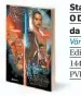  ??  ?? Star Wars – O Despertar da ForçaVário­s Editora Planeta 144 páginas PVP: 19,95 euros