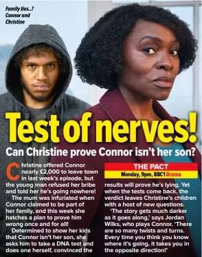  ?? ?? Family ties..? Connor and Christine