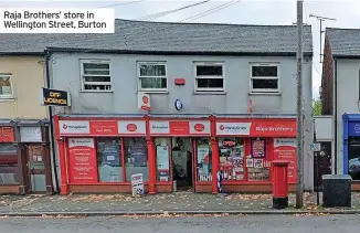  ?? ?? Raja Brothers’ store in Wellington Street, Burton