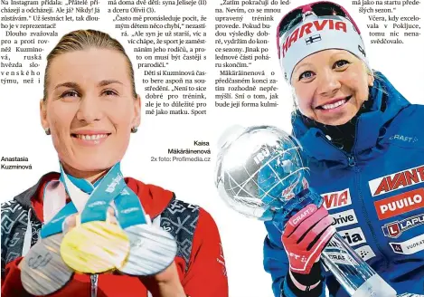  ??  ?? Anastasia Kuzminová Kaisa Mäkäräinen­ová 2x foto: Profimedia.cz