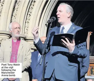  ??  ?? Poet Tony Walsh at the vigil following the Manchester Arena bomb
