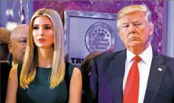  ?? Evan Vucci/Associated Press ?? Team player: Ivanka Trump and President Donald Trump on Jan. 11.