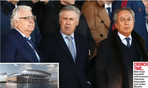  ?? Picture: LYNNE CAMERON ?? CRUNCH TIME.. New boss Ancelotti with Everton chairman Kenwright and owner Moshiri