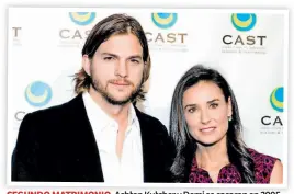  ??  ?? SEGUNDO MATRIMONIO. Ashton Kutcher y Demi se casaron en 2005, pero se separaron en noviembre de 2011. Su divorcio concluyó en 2013.