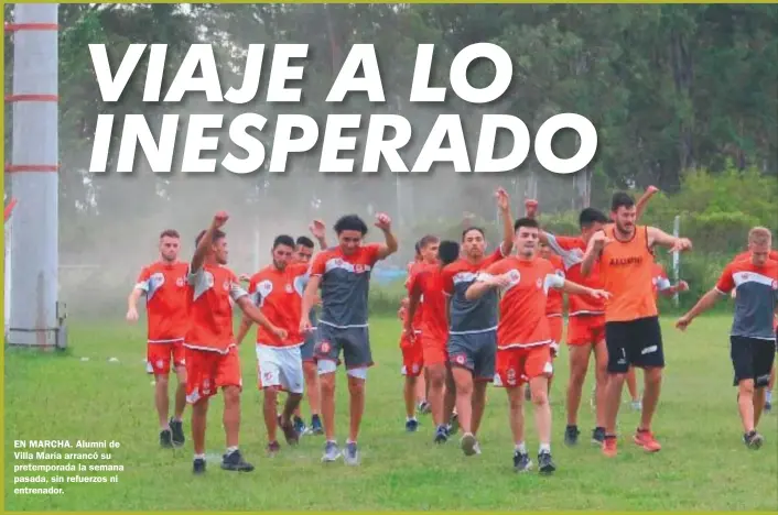  ??  ?? EN MARCHA. Alumni de Villa María arrancó su pretempora­da la semana pasada, sin refuerzos ni entrenador.