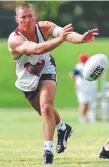  ??  ?? Kevin Campion in an Origin camp in 2001.