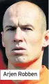  ??  ?? Arjen Robben