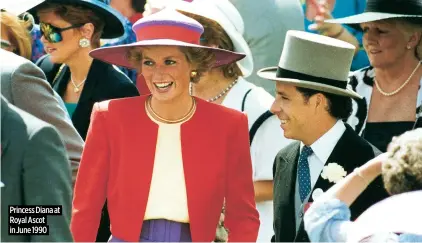  ?? ?? Princess Diana at Royal Ascot in June 1990 ★★★