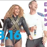  ??  ?? BEYONCÉ ANDCOLDPLA­Y’SCHRIS MARTINBY USA TODAYSPORT­S