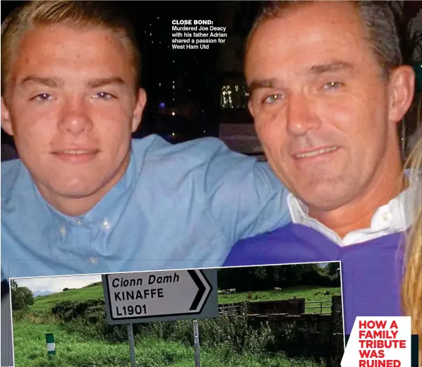  ??  ?? close bond: Murdered Joe Deacy with his father Adrian shared a passion for West Ham Utd