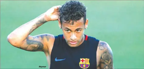  ??  ?? Neymar